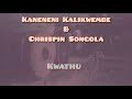 Kaneneni Kalikwembe Chrispin Songola