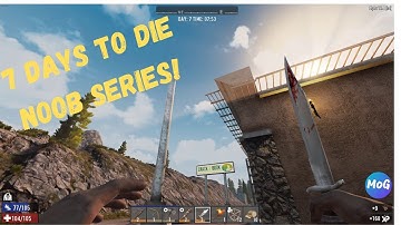 7 Days to Die | Beginners guide | Alpha 18 2020 Episode 9