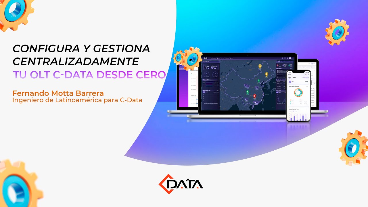 Configura y gestiona centralizadamente tu OLT C-DATA desde cero