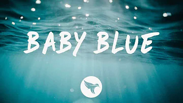Dylan Conrique - Baby Blue (Lyrics)
