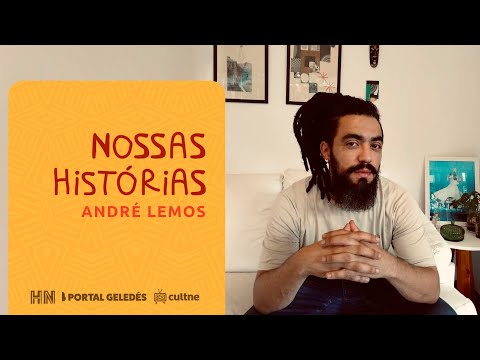 Nossas Histórias - Historiador André Lemos