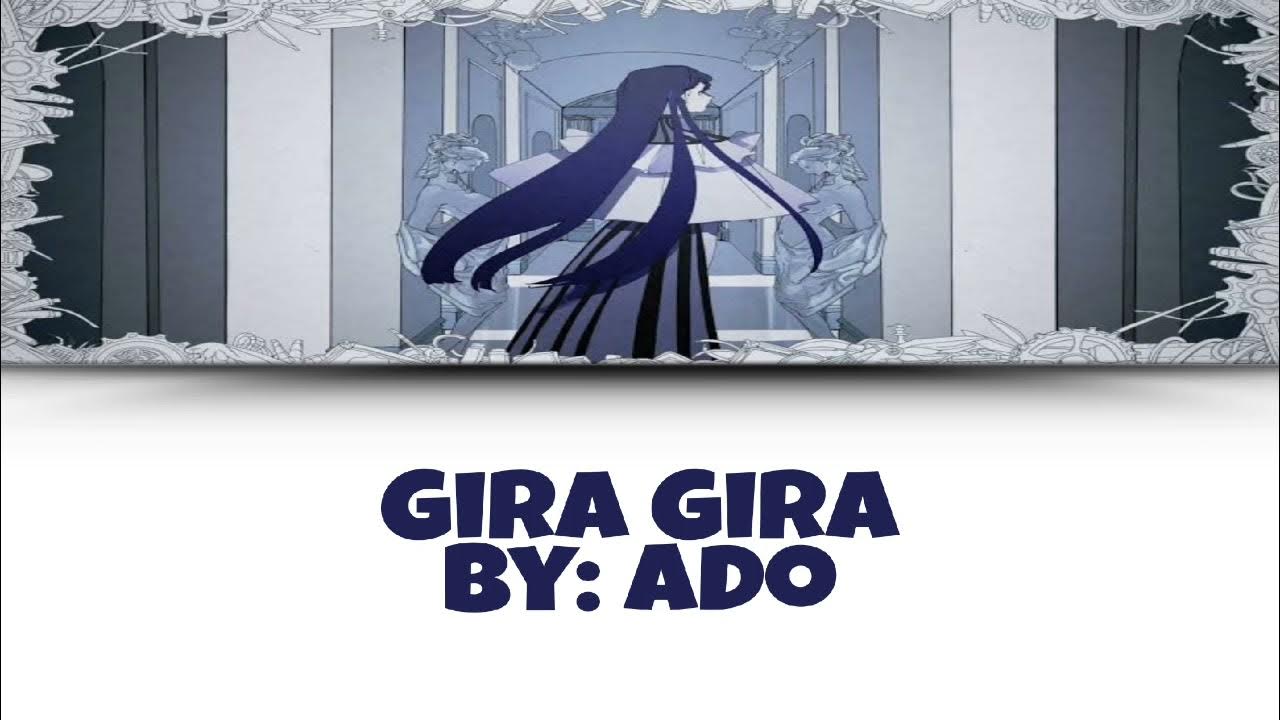 Gira Gira [by: Ado] - YouTube