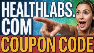 Healthlabs.com Promo Code - Coupon Code - Discount Code - Voucher code