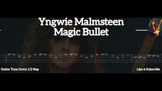 Yngwie Malmsteen - Magic Bullet ( Tab Guitar )