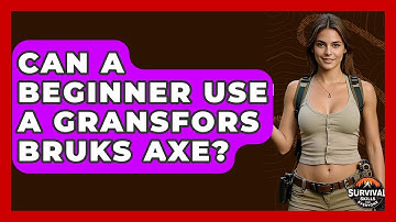 Can A Beginner Use A Gransfors Bruks Axe? - Survival Skills for Everyone