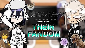 Bungou Stray Dogs reacts to their fandom || 2x speed || Chewya