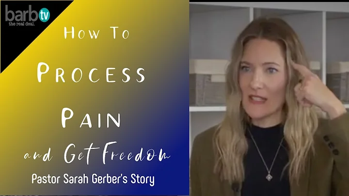 HOW TO PROCESS PAIN and get freedom / Pastor Sarah...