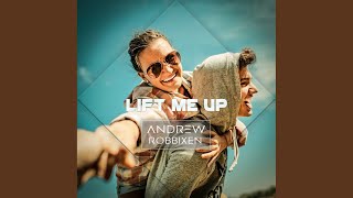 Lift Me Up (Original Mix)