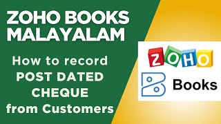 Zoho Books Malayalam - How to record Post dated Cheque from customers