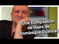 Une compilation de tours de dominique duvivier