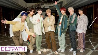 OCTPATH - 「Like」 Behind Movie