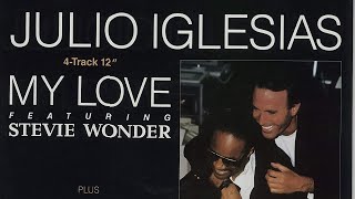 STEVIE WONDER & JULIO IGLESIAS - My love ( MASTER Edition )