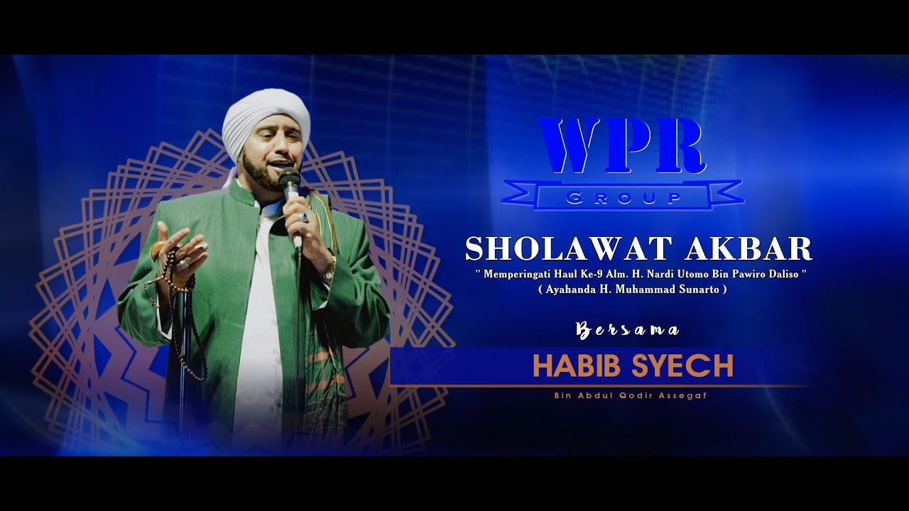 Habib Syech -  Asam Asam Sholawat Akbar