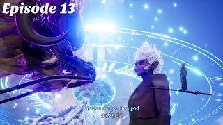 Against The Sky Supreme | Episode 13 |  Explained In Hindi/Urdu | @Next In