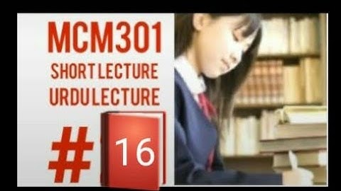 short lectures mcm301 | Lecture no 16 | mcm301 short lectures | Lecture short mcm301