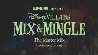 Disney Villains Mix & Mingle: The Master Mix (Premiere Edition)