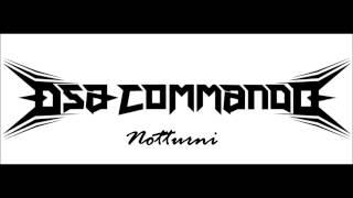 Dsa Commando -Notturni