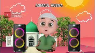 ASMAUL HUSNA - Nussa Mengaji Asmaul Husna