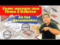 Como CREAR y agregar una FIRMA DIGITAL o RUBRICA en tus documentos de word 100% efectivo