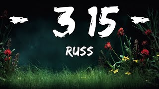 [1HOUR] Russ - 3:15 (Breathe) (Lyrics) | Top Best Songs