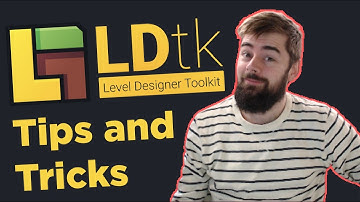 How we use LDTK | Tips & Tricks