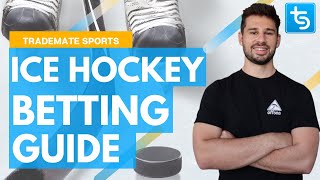 How To Bet On Ice Hockey & The NHL? | Ice Hockey Betting Guide
