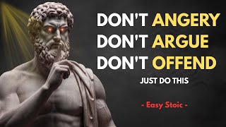 8 Stoic Rules to DESTROY Anger & Upset Forever   MASTER INNER PEACE | STOICISM