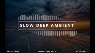 Video thumbnail of "Slow Deep Ambient (Audiojungle Preview)"