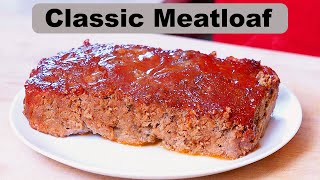 How To Make Meatloaf - A Delicious, Quick \& Easy Recipe!