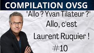 "Allo ? Yvan Tilateur ?" Allo, c'est Laurent Ruquier ! #10