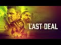 The Last Deal (2023 Movie) Official Teaser Trailer - Anthony Molinari, Sala Baker