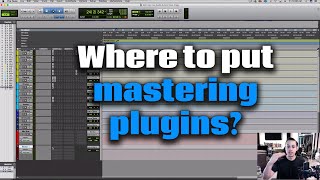 Mix Bus Or Master Fader For Mastering Plugins screenshot 4