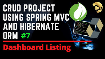 #7 CRUD Project using Spring MVC and Hibernate - Dashboard Listing