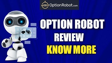Option Robot Scam Review 2018  - KingBinaryOptions