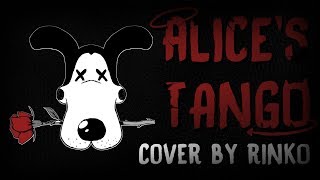 『Rinko』 Alices Tango 『 Bendy And The Ink Machine Cover 』