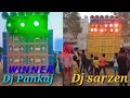 DJ PANKAJ VS DJ SARZEN competition road show ka Jharkhand king donon bhai ka competition bahut