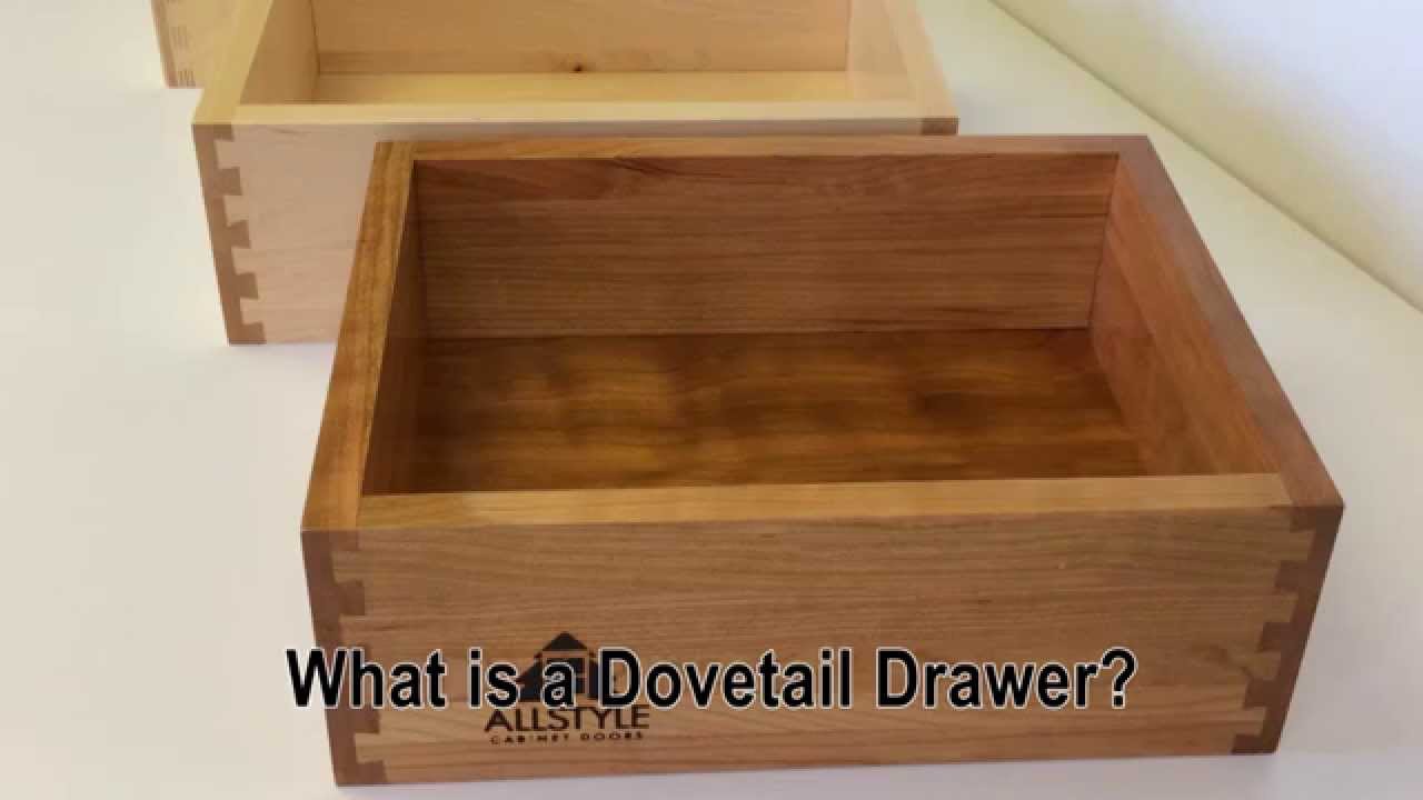 Allstyle Cabinet Doors What Is A Dovetail Drawer Youtube