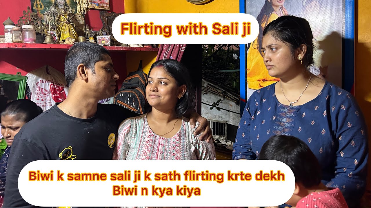 Biwi k samne sali ji k sath flirting krte dekh biwi ko gussa aane p kya kiya😡#vlog #dailyvlog