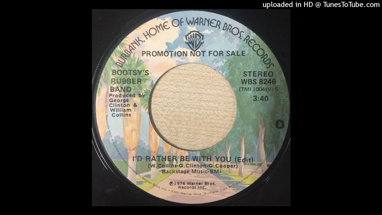 Bootsy Collins I'd Rather Be With You (Alkalino rework) YouTube