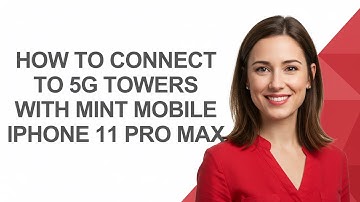 How to Connect to 5g Towers with Mint Mobile Iphone 11 Pro Max - AshleyHowTo