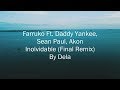 Farruko Ft Daddy Yankee Sean Paul Akon Inolvidable Final Remix By Dela mp3