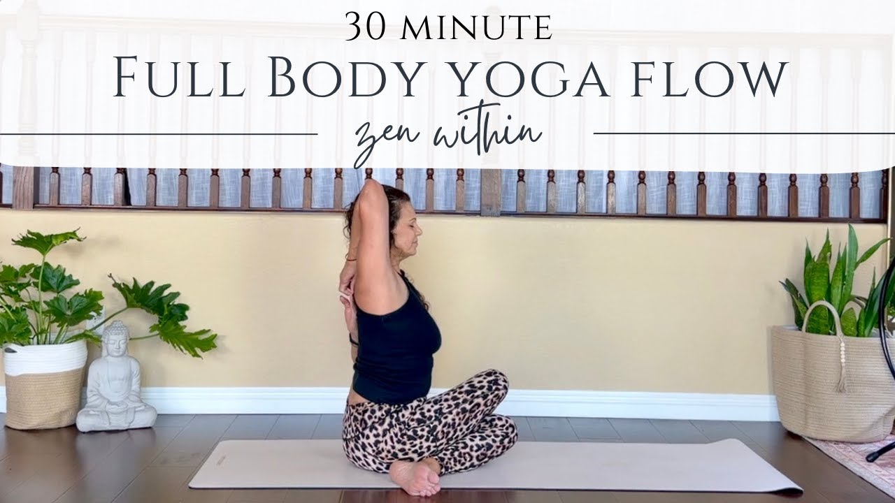 30-Minute Full Body Yoga Flow | Strengthen - Stretch - Improve ...