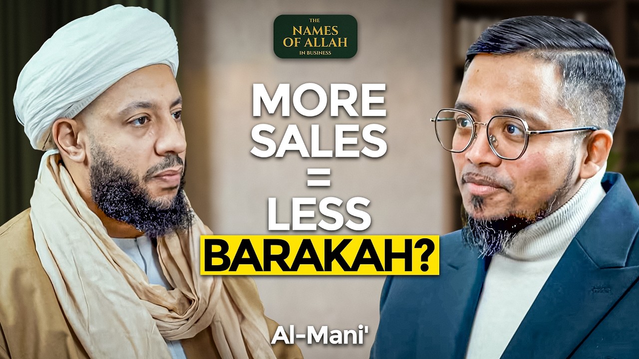Your Upsell Strategy Is Destroying Your Akhirah | The Names of Allah In Business (Ep.14)