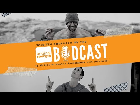 BodCast Episode 19: Binaural Beats and Breath Work with Josh Solar