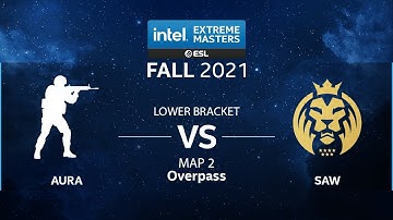 CS:GO - SAW vs. AURA [Overpass] Map 2 - IEM Fall Closed Qualifiers 2021 - EU