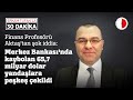 TARİHİ REKORUNU KIRAN DOLAR DURDURULABİLECEK Mİ MERKEZ BANKASINDAN KAYBOLAN 65,7 MİLYAR DOLAR NEREDE