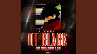 An ber paix laa - Ot Black