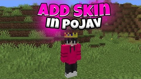 How To Change Skin in POJAVLAUNCHER Any VERSION 