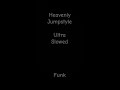 heavenly Jumpstyle ultra slowed funk