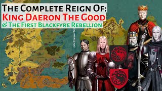 King Daeron ii Targaryen: The Complete Reign | House Of The Dragon | Game Of Thrones History & Lore